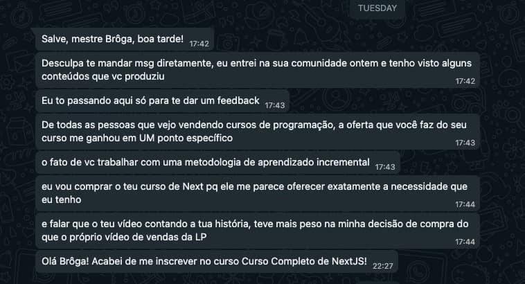 De todas as pessoas que eu vejo vendendo cursos de programação, a oferta que você faz do seu curso me ganhou em UM ponto específico. O fato de vc tralhabar de trabalhar com uma metodologia de aprendizado incremental.